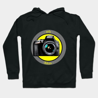 only Nikon design Hoodie